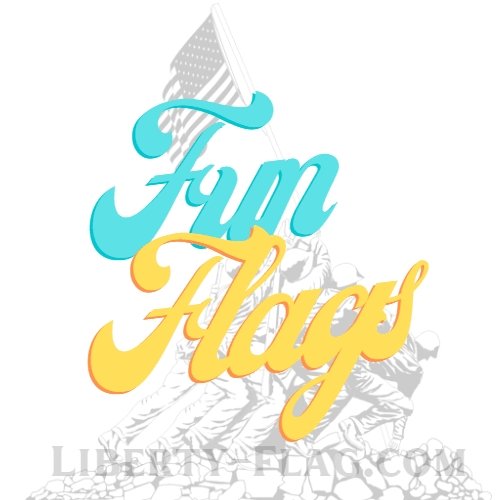 Fun Flags - Liberty Flag & Specialty