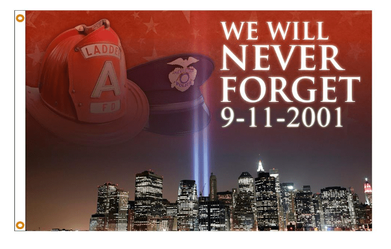 We Will Never Forget 9/11 - Liberty American Made Solutions